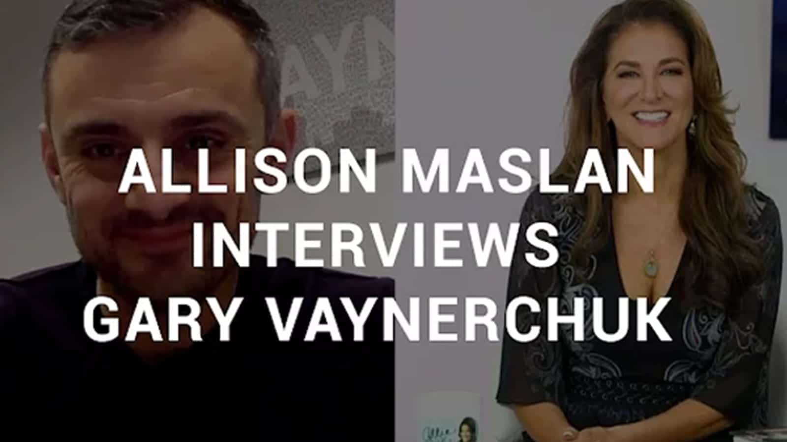 Allison Maslan and Gary Vanynerchuk