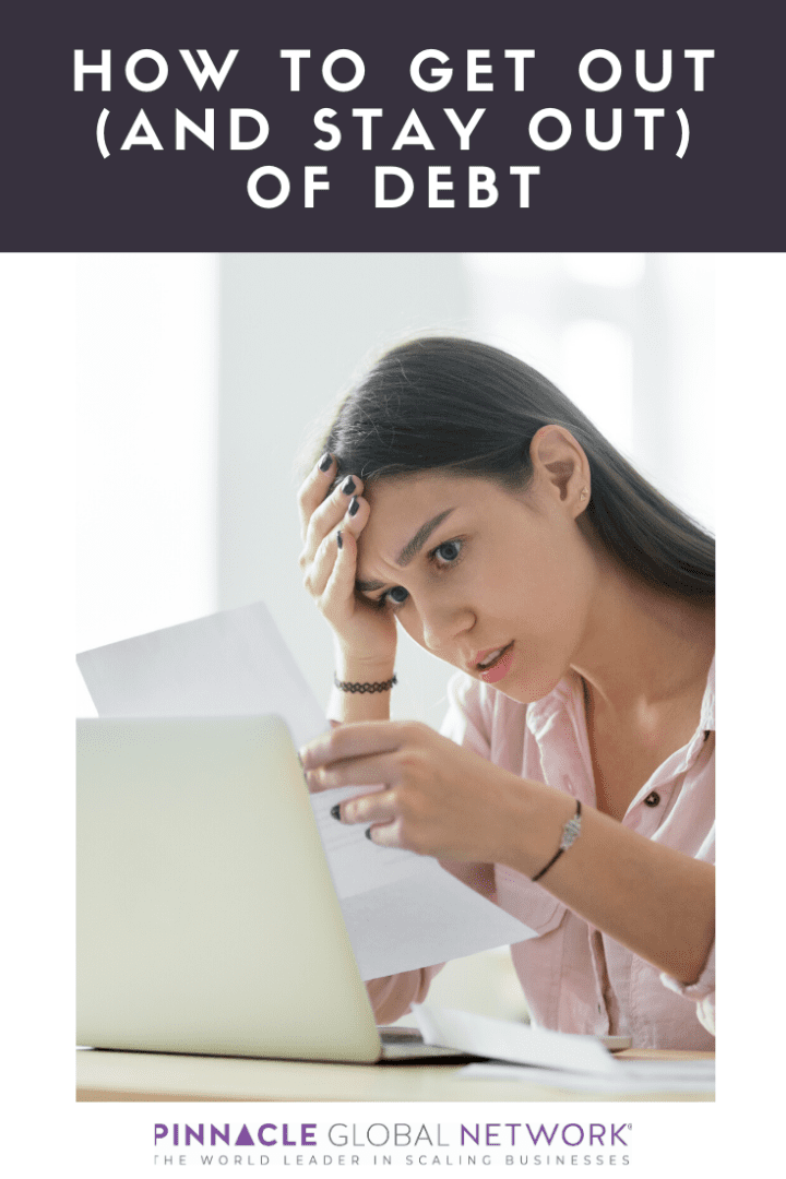How to get out and stay out of debt